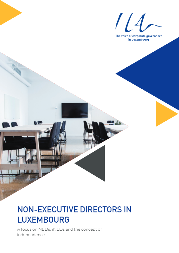 ILA Non-Executive Directors in Luxembourg - NEDs, iNEDs and the concept of independence